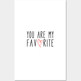 You are my favorite text design with red scribble heart Posters and Art